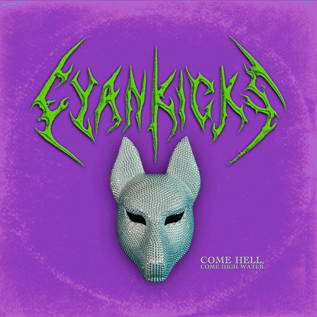 Cyan Kicks — Come Hell, Come High Water album artwork