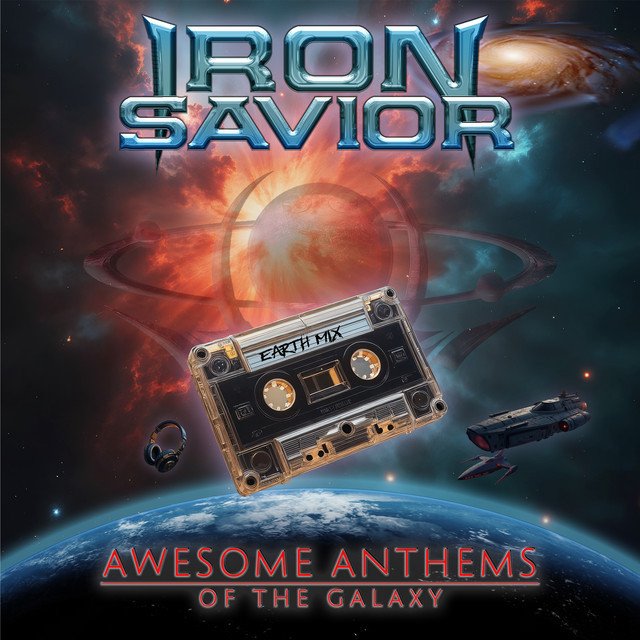 Iron Savior — Awesome Anthems Of The Galaxy album artwork