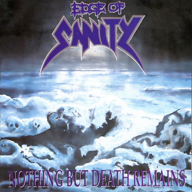 Edge Of Sanity — Nothing But Death Remains album artwork