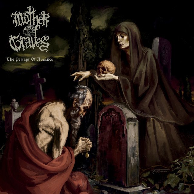 Mother of Graves — The Periapt Of Absence album artwork