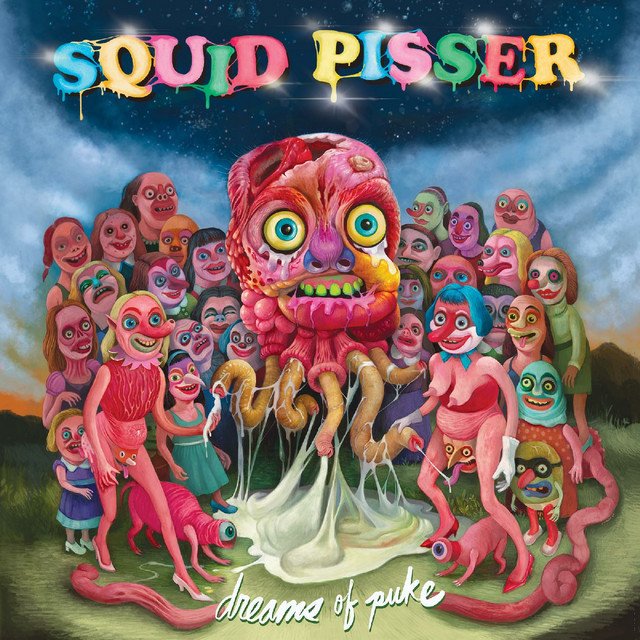 Squid Pisser — Dreams Of Puke album artwork