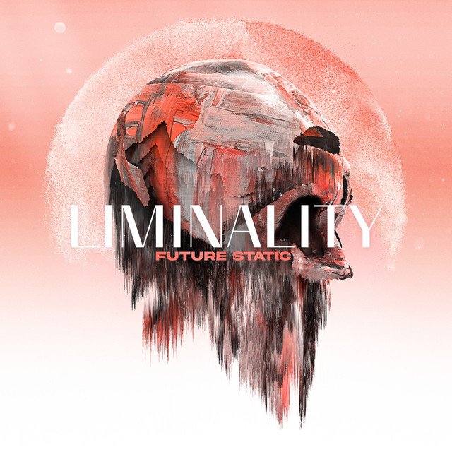Future Static — Liminality album artwork