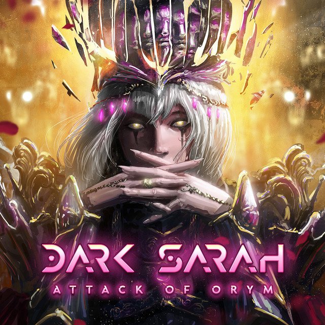 Dark Sarah — Attack Of Orym album artwork
