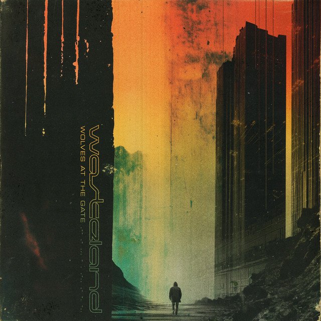Wolves At The Gate — Wasteland album artwork