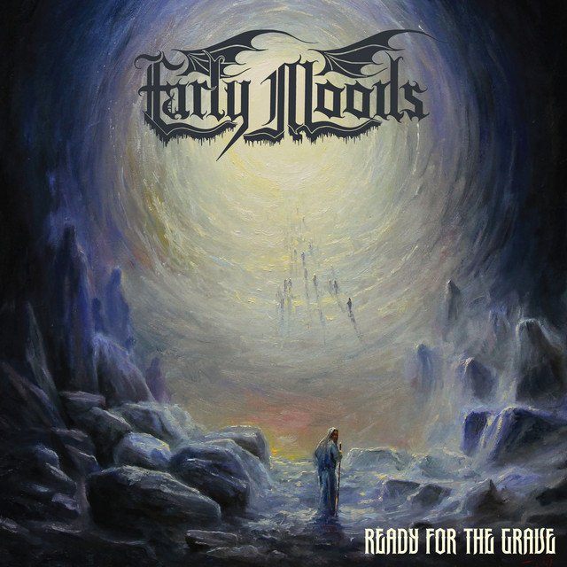 Early Moods — Ready For The Grave album artwork
