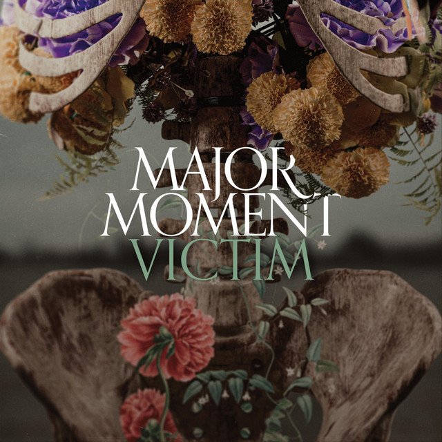 Major Moment — Victim album artwork